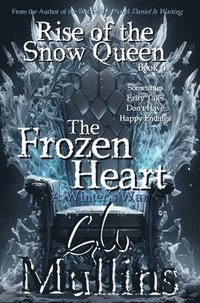 bokomslag Rise Of The Snow Queen Book Four The Frozen Heart A Winter's War