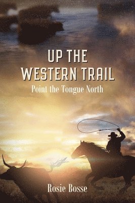 bokomslag Up the Western Trail