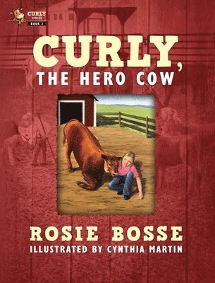 Curly, the Hero Cow 1