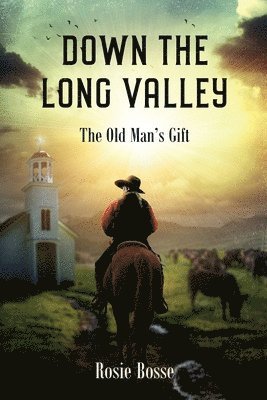 Down the Long Valley