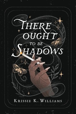 There Ought to Be Shadows