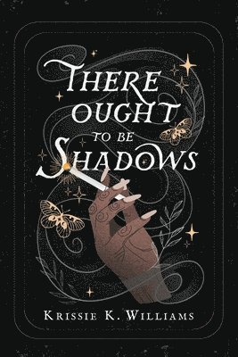 There Ought to Be Shadows 1