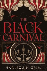 bokomslag The Black Carnival