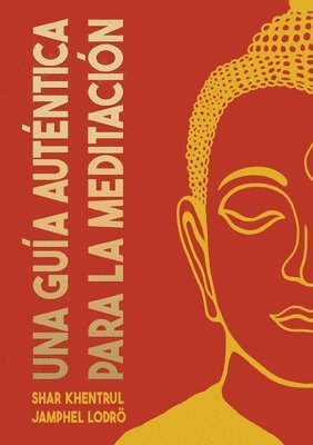 bokomslag Una Gua Autntica para la Meditacin