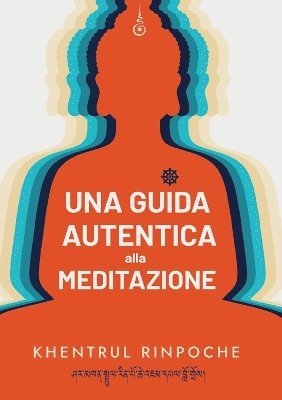 guida autentica alla meditazione 1