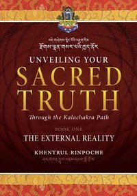 bokomslag Unveiling Your Sacred Truth Book 1: The External Reality