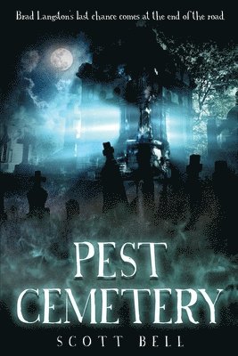 Scott Bell - Pest Cemetery, Häftad
