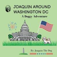bokomslag Joaquin Around Washington DC