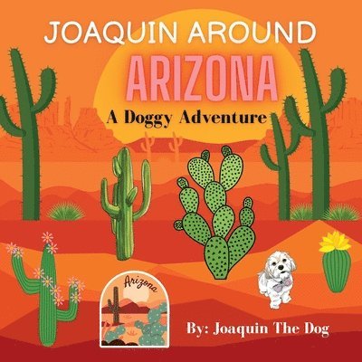 Joaquin Around Arizona 1