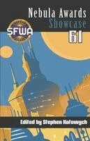 Thomas Ha, Eugenia Triantafyllou, Stephen Kotowych - Nebula Awards Showcase 61, Häftad