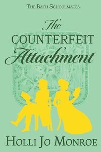 bokomslag The Counterfeit Attachment