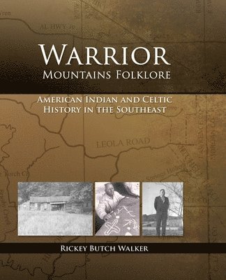Rickey Butch Walker - Warrior Mountains Folklore, Häftad