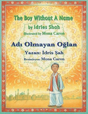Idries Shah - Boy without a Name / Adı Olmayan Oğlan, Häftad