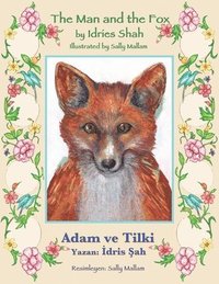 bokomslag The Man and the Fox / Adam ve Tilki
