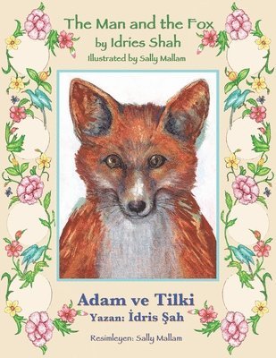 The Man and the Fox / Adam ve Tilki 1