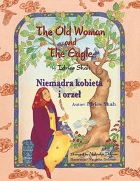 bokomslag The Old Woman and the Eagle / Niem&#261;dra kobieta i orzel