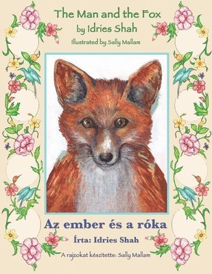 Idries Shah - Man and the Fox / Az ember és a róka, Häftad