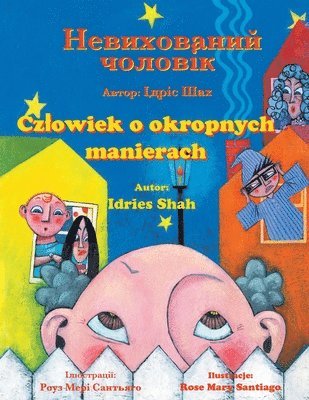 bokomslag Czlowiek o okropnych manierach / &#1053;&#1077;&#1074;&#1080;&#1093;&#1086;&#1074;&#1072;&#1085;&#1080;&#1081; &#1095;&#1086;&#1083;&#1086;&#1074;&#1110;&#1082;