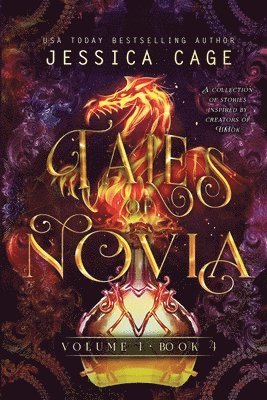 Jessica Cage - Tales of Novia, Volume 1, Book 4, Häftad