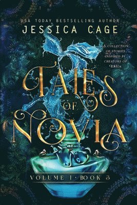 Jessica Cage - Tales of Novia, Volume 1, Book 3, Häftad