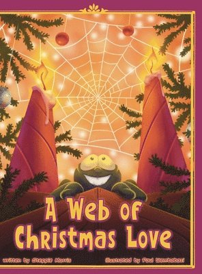 Steppie Morris - Web of Christmas Love, Inbunden