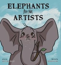 bokomslag Elephants Are Not Artists