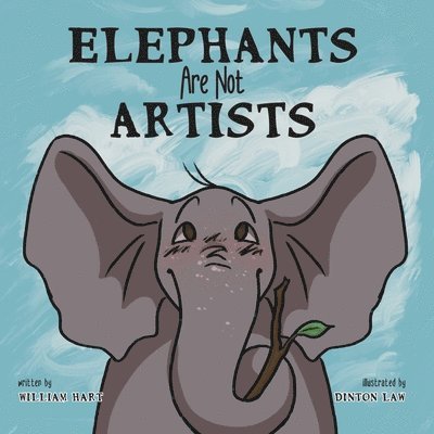 Elephants Are Not Artists 1