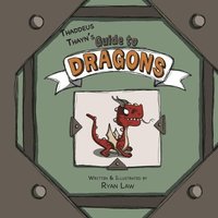 bokomslag Thaddeus Thayn's Guide to Dragons