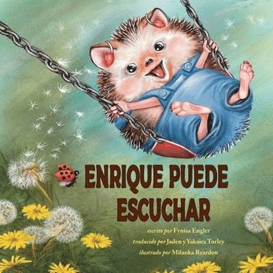 Fynisa Engler - Enrique Puede Escuchar, Häftad