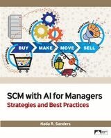 Nada R Sanders - SCM with AI for Managers, Häftad