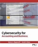 Nancy A Bagranoff, Scott R Boss - Cybersecurity for Accounting & Business, Häftad