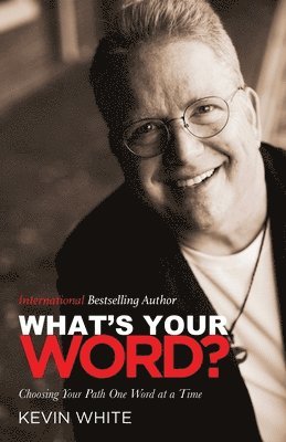 Kevin White - What's Your Word?, Häftad