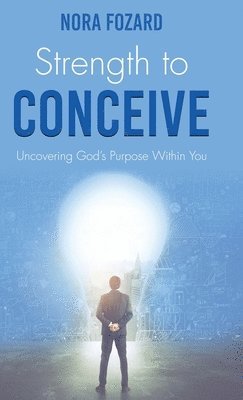 Strength To Conceive 1