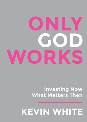 Only God Works 1