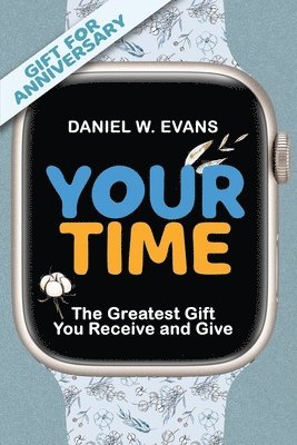 Daniel W Evans - Your Time, Häftad
