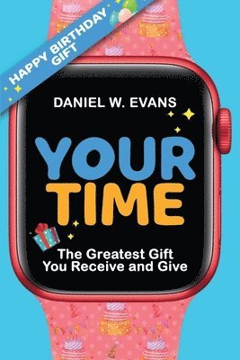 Daniel W Evans - Your Time, Häftad