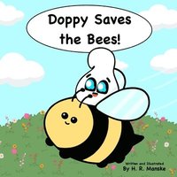 bokomslag Doppy Saves the Bees!
