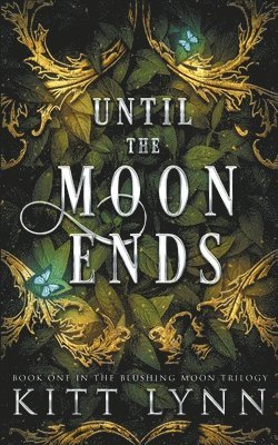 Until The Moon Ends 1