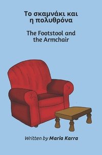 bokomslag The Footstool and the Armchair