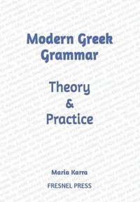 bokomslag Modern Greek Grammar Theory and Practice