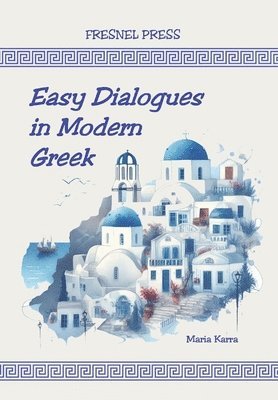 bokomslag Easy Dialogues in Modern Greek