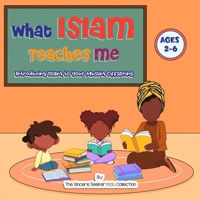 What Islam Teaches Me 1