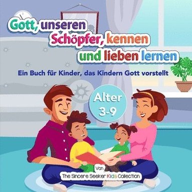 bokomslag Gott, unseren Schpfer, kennen und lieben lernen