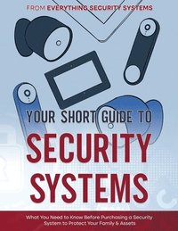 bokomslag Your Short Guide to Security Systems