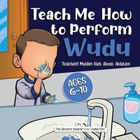 bokomslag Teach Me How to Perform Wudu