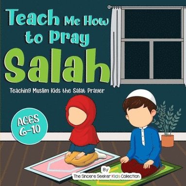 bokomslag Teach Me How to Pray Salah