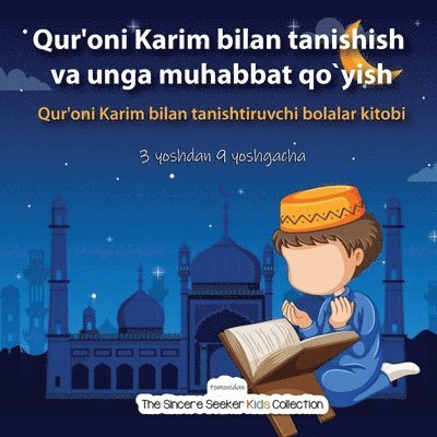 Qur'oni Karim bilan tanishish va unga muhabbat qo`yish 1