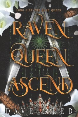 Raven Queen, Ascend