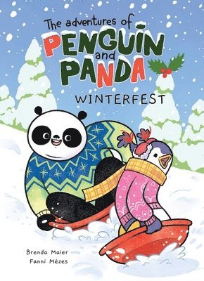 Brenda Maier - The Adventures of Penguin and Panda: Winterfest, Häftad