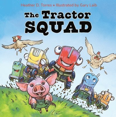 The Tractor Squad 1